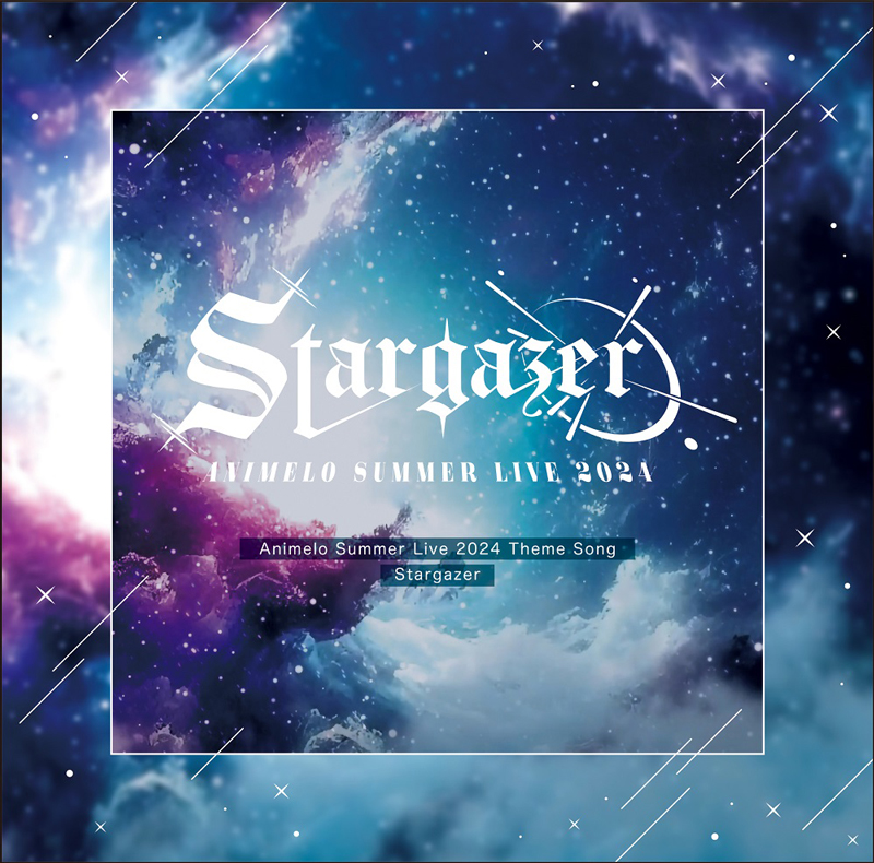 Animelo Summer Live 2024 -Stargazer- テーマソング「Stargazer」 - movin☆on